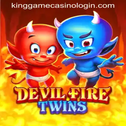Discovering the Intriguing World of DevilFireTwins: A Gateway to KINGGAME CASINO LOGIN Experience