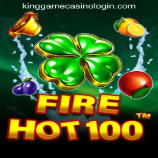 FireHot100: Exploring the Thrilling World of KINGGAME CASINO LOGIN