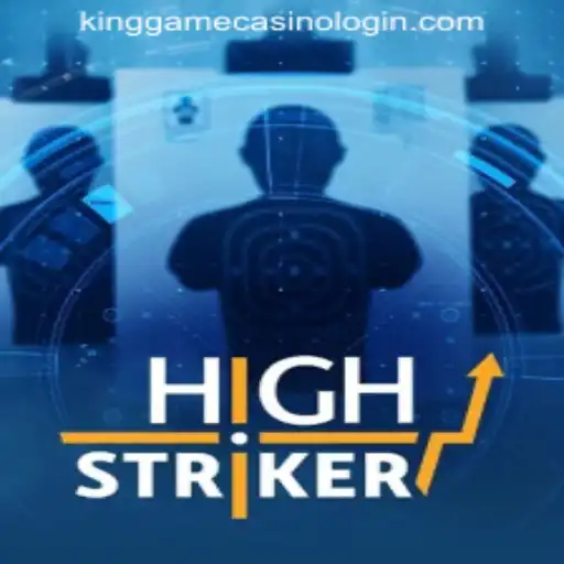Thrilling Experience Awaits with HighStriker at KingGame Casino